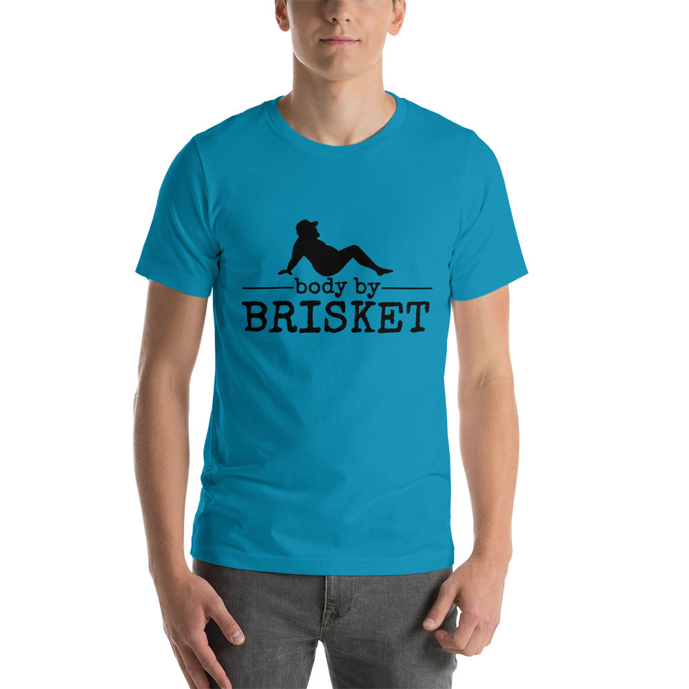 Body by Brisket Unisex T-shirt (Multi-Colors, Black Print) - Unkie's Seasoning LLC