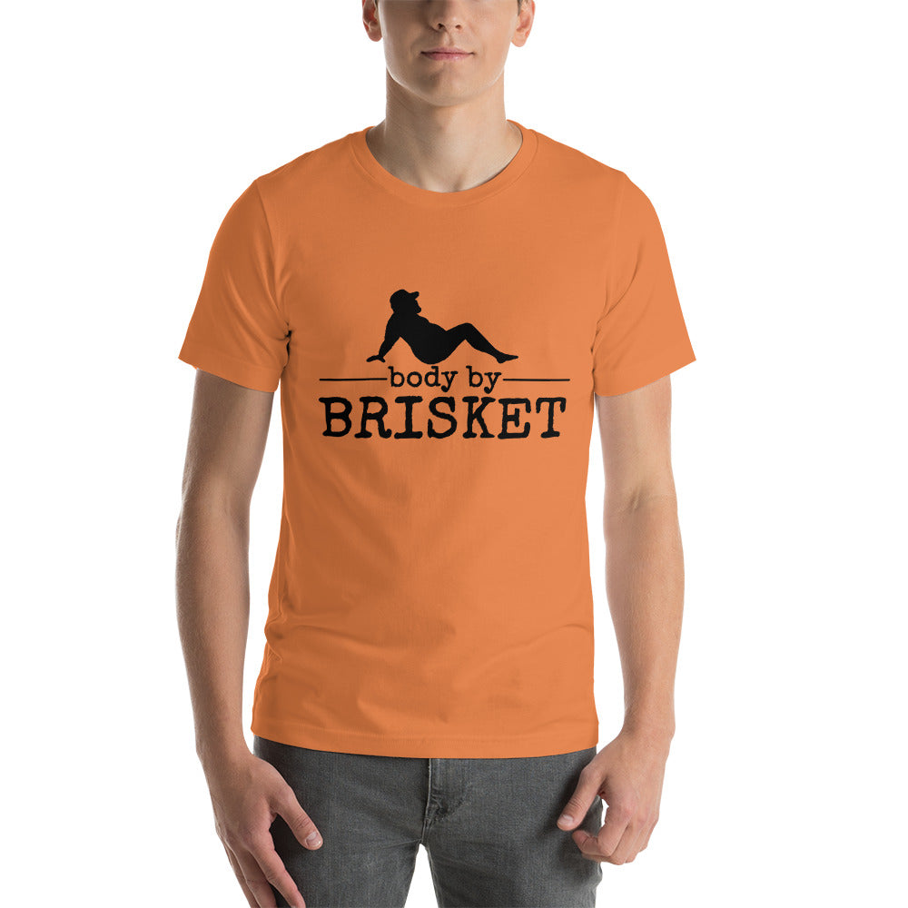 Body by Brisket Unisex T-shirt (Multi-Colors, Black Print) - Unkie's Seasoning LLC
