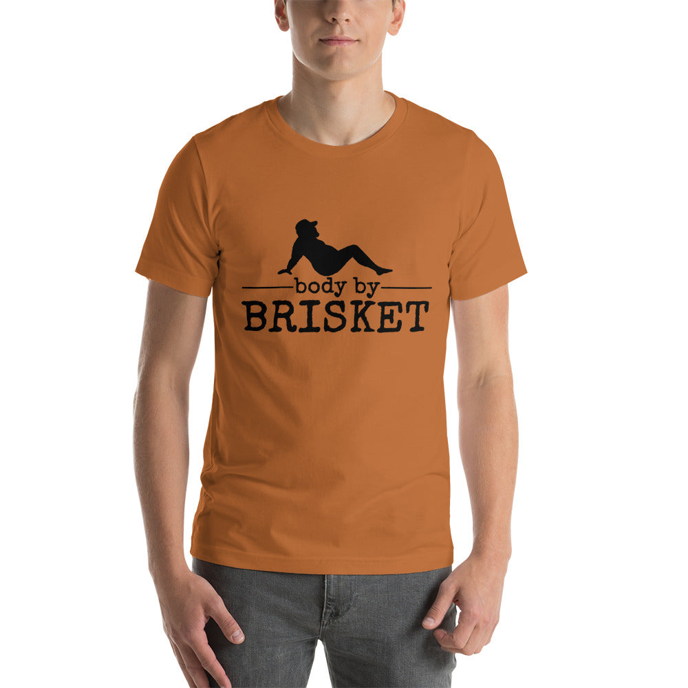 Body by Brisket Unisex T-shirt (Multi-Colors, Black Print) - Unkie's Seasoning LLC