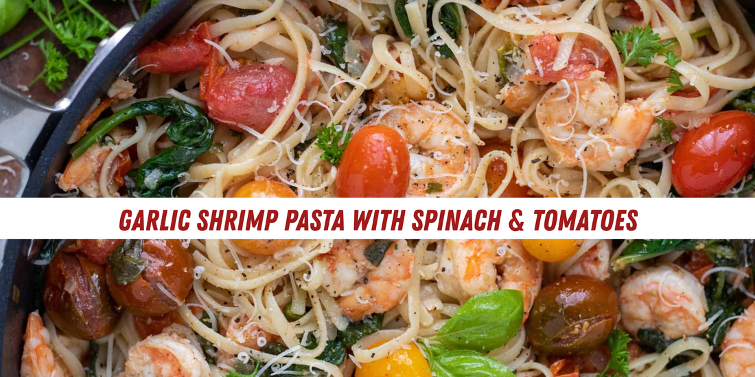 Garlic Shrimp Pasta with Spinach & Tomatoes