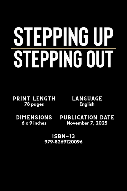 Stepping Up | Stepping Out: The Hardest Fire You'll Ever Fight Is The One Behind Your Front Door